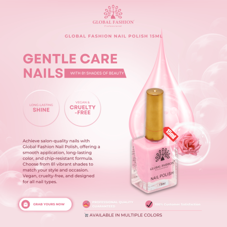 Global Fashion Classic Nail Polish 15ml – Soft Elegance Set 1 | Detailed View
طلاء أظافر كلاسيك 15 مل جلوبال فاشن – مجموعة النعومة الأنيقة 1 | عرض تفصيلي
