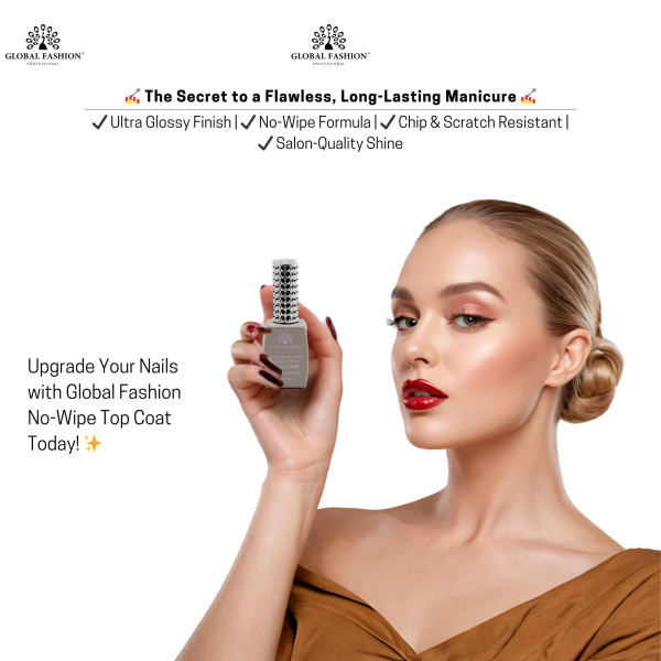 Global Fashion Super Glossy Shiny Top Coat Without UV Filter 12ml – No Wipe Gel Polish Top
